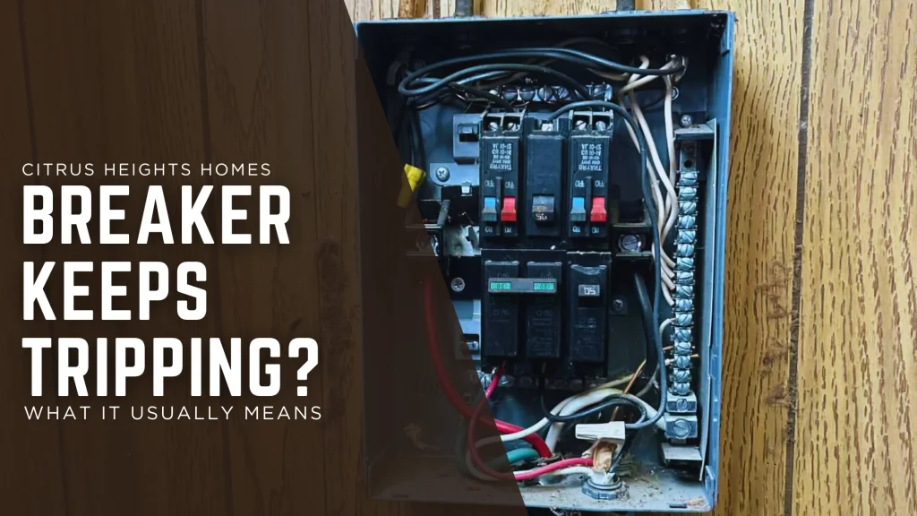 breaker keeps tripping citrus heights