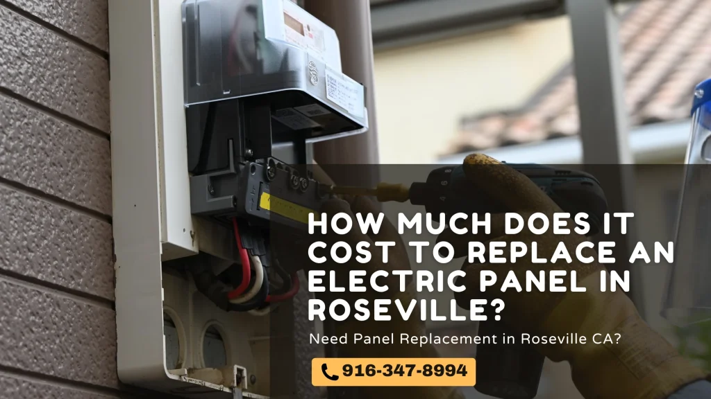 how much does it cost to replace an electric panel in roseville, ca